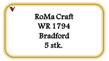 RoMa Craft WR 1794 Bradford, 5 stk. (80,00 DKK pr. stk.)
